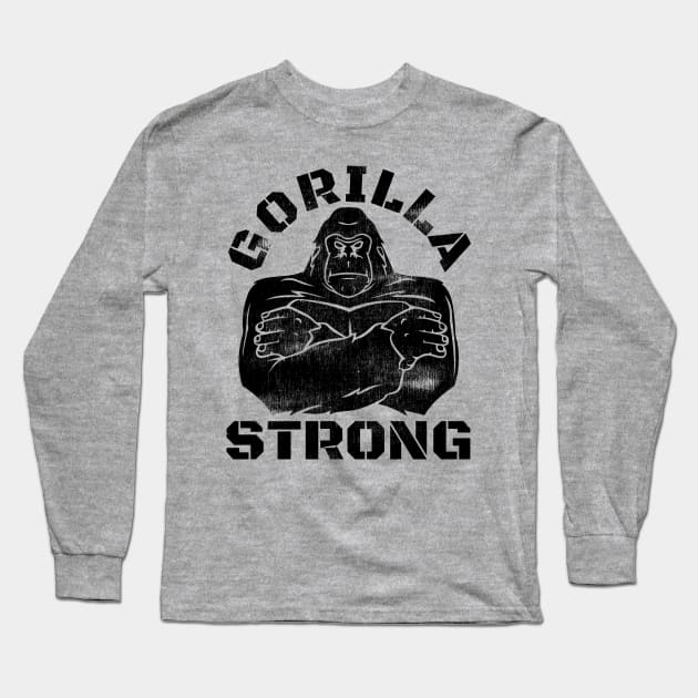 GORILLA STRONG Long Sleeve T-Shirt by MuscleTeez